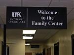 Welcome to the Family Center sign